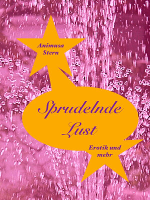 cover image of Sprudelnde Lust